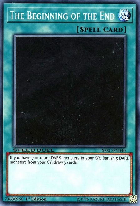 The Beginning of the End - Speed Duel: Scars of Battle YuGiOh trading card