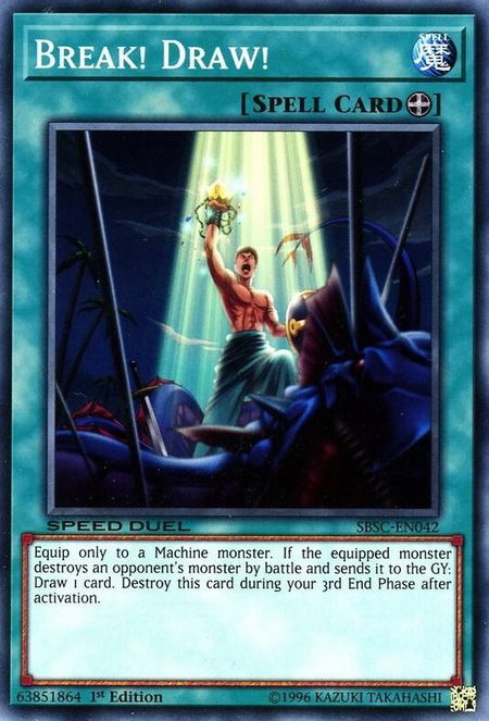 Break! Draw! trading card from Speed Duel: Scars of Battle Break! Draw! - Speed Duel: Scars of Battle YuGiOh trading card