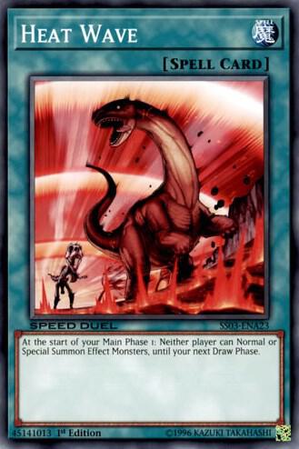 Heat Wave trading card from Speed Duel Decks: Ultimate Predators Heat Wave - Speed Duel Decks: Ultimate Predators YuGiOh trading card