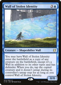 Wall of Stolen Identity - Commander 2019 (C19) #13 - Rare Magic: The Gathering Trading Card