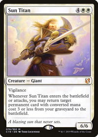 Sun Titan - Commander 2019 (C19) #76 - Mythic Magic: The Gathering Trading Card