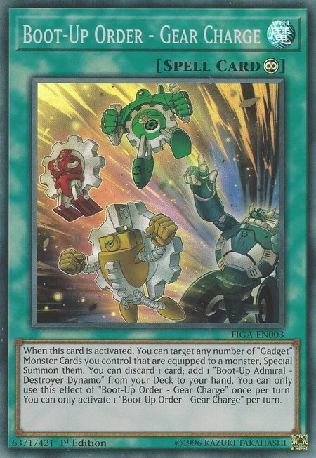 Boot-Up Order - Gear Charge trading card from Fists of the Gadgets Boot-Up Order - Gear Charge - Fists of the Gadgets YuGiOh trading card