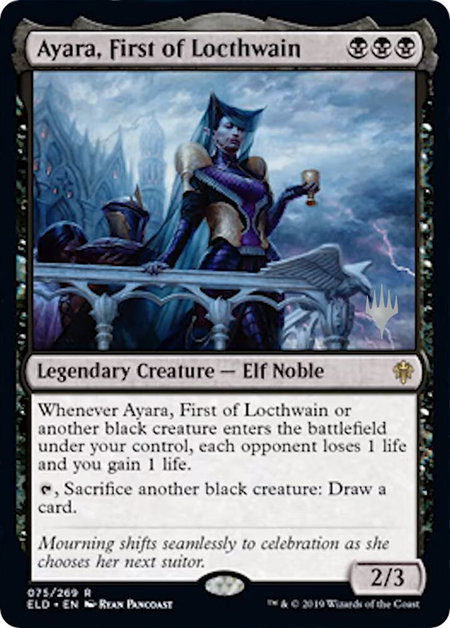 Ayara, First of Locthwain - Promo Pack: Throne of Eldraine Magic: The Gathering trading card