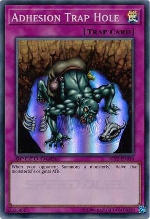 Adhesion Trap Hole trading card from Speed Duel: Tournament Pack 2 Adhesion Trap Hole - Speed Duel: Tournament Pack 2 YuGiOh trading card