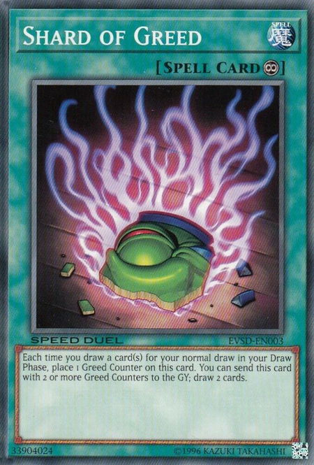 Shard of Greed - Event Pack Speed Duel YuGiOh trading card