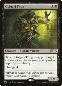 Golgari Thug - Secret Lair Drop Series (SLD) #7 - Rare Magic: The Gathering Trading Card