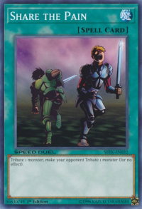 Share the Pain - Speed Duel: Trials of the Kingdom (SBTK) #SBTK-EN032 - Common / Short Print YuGiOh Trading Card