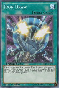 Iron Draw - Speed Duel: Trials of the Kingdom (SBTK) #SBTK-EN038 - Common / Short Print YuGiOh Trading Card