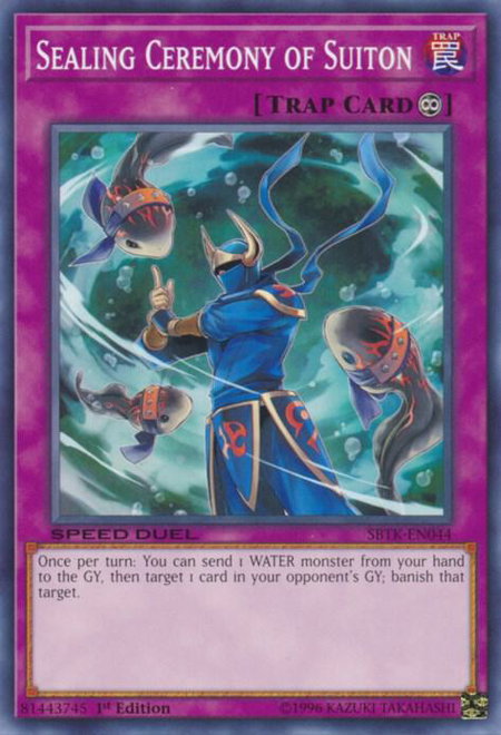 Sealing Ceremony of Suiton - Speed Duel: Trials of the Kingdom YuGiOh trading card