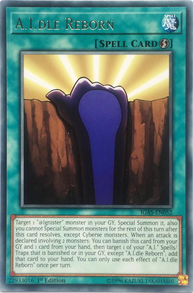 A.I.dle Reborn trading card from Ignition Assault A.I.dle Reborn - Ignition Assault YuGiOh trading card