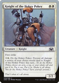 Knight of the Hokey Pokey - Unsanctioned (UND) #8 - Common Magic: The Gathering Trading Card
