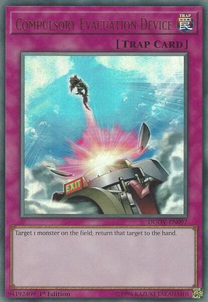Compulsory Evacuation Device trading card from Duel Overload Compulsory Evacuation Device - Duel Overload YuGiOh trading card