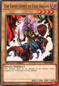 The Gross Ghost of Fled Dreams - Speed Duel Decks: Twisted Nightmares (SS05) #SS05-ENA06 - Common / Short Print YuGiOh Trading Card