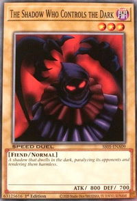 The Shadow Who Controls the Dark - Speed Duel Decks: Twisted Nightmares (SS05) #SS05-ENA09 - Common / Short Print YuGiOh Trading Card