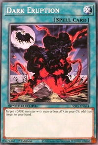 Dark Eruption - Speed Duel Decks: Twisted Nightmares (SS05) #SS05-ENA24 - Common / Short Print YuGiOh Trading Card