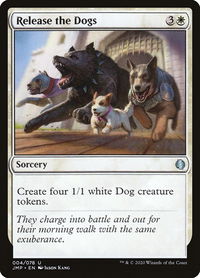Release the Dogs - Jumpstart (JMP) #4 - Uncommon Magic: The Gathering Trading Card