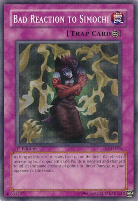 Bad Reaction to Simochi - Legacy of Darkness YuGiOh trading card