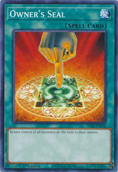 Owner's Seal trading card from Structure Deck: Sacred Beasts Owner's Seal - Structure Deck: Sacred Beasts YuGiOh trading card