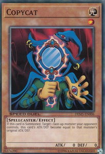 Copycat - Speed Duel Demo Deck (DEM5) #DEM5-EN006 - Common / Short Print YuGiOh Trading Card