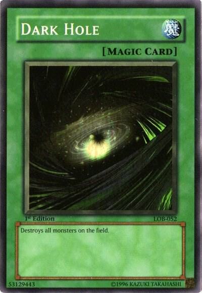 Dark Hole (Magic) - The Legend of Blue Eyes White Dragon YuGiOh trading card
