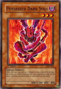 Possessed Dark Soul - Legacy of Darkness (LOD) #LOD-004 - Common / Short Print YuGiOh Trading Card