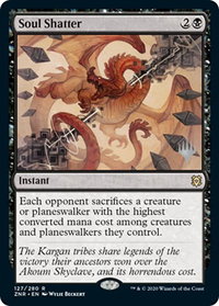 Soul Shatter - Promo Pack: Zendikar Rising (PPZNR) #127p - Rare Magic: The Gathering Trading Card