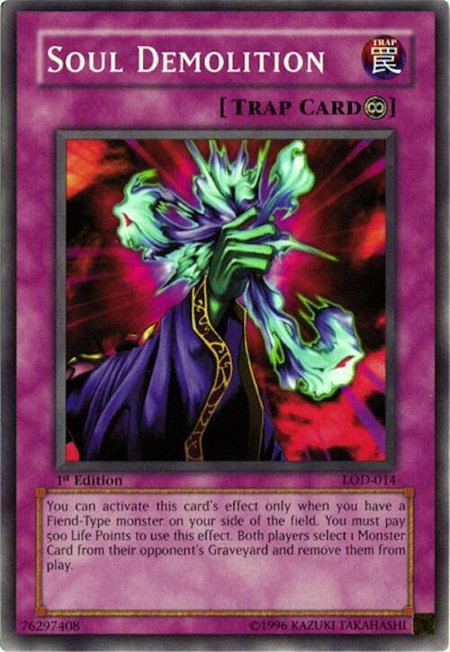 Soul Demolition - Legacy of Darkness YuGiOh trading card