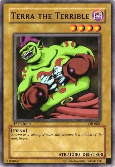 Terra the Terrible - The Legend of Blue Eyes White Dragon YuGiOh trading card