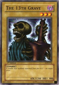 The 13th Grave - The Legend of Blue Eyes White Dragon (LOB) #LOB-014 - Common / Short Print YuGiOh Trading Card