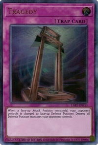 Tragedy - The Lost Art Promotion (LART) #LART-EN030 - Ultra Rare YuGiOh Trading Card