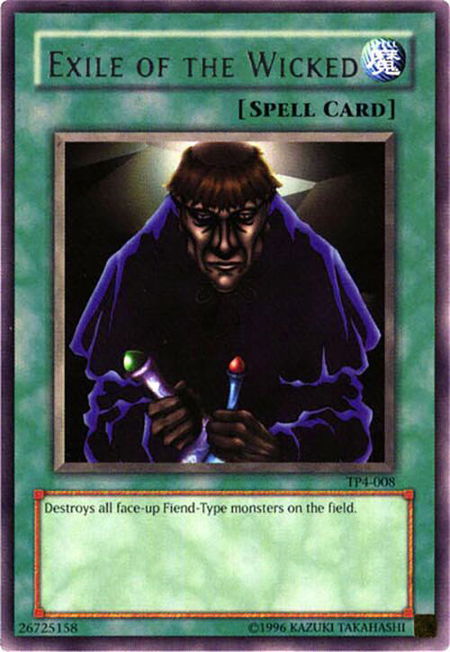 Exile of the Wicked trading card from Tournament Pack 4 Exile of the Wicked - Tournament Pack 4 YuGiOh trading card