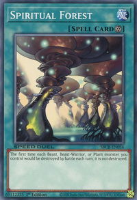 Spiritual Forest - Speed Duel: Battle City Box (SBCB) #SBCB-EN056 - Common / Short Print YuGiOh Trading Card