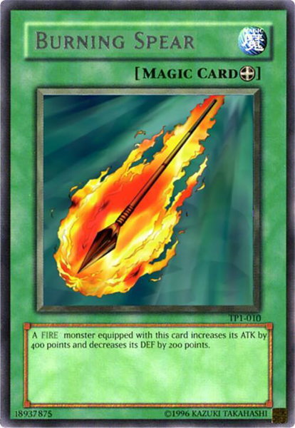 Burning Spear trading card from Tournament Pack 1 Burning Spear - Tournament Pack 1 YuGiOh trading card