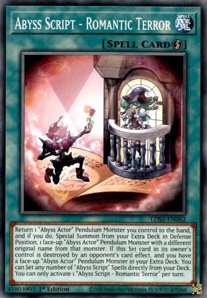 Abyss Script - Romantic Terror trading card from Legendary Duelists: Season 2 Abyss Script - Romantic Terror - Legendary Duelists: Season 2 YuGiOh trading card