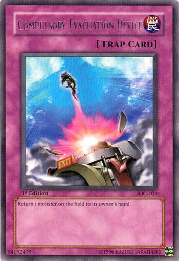 Compulsory Evacuation Device - Invasion of Chaos YuGiOh trading card