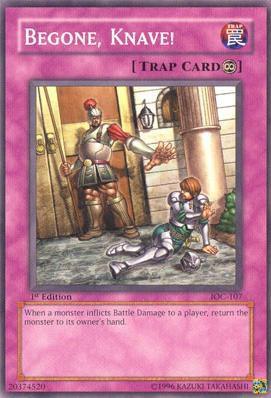 Begone, Knave! - Invasion of Chaos YuGiOh trading card