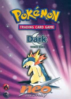Neo Destiny Theme Deck - "Dark" trading card from Neo Destiny Neo Destiny Theme Deck - "Dark" - Neo Destiny Pokémon trading card