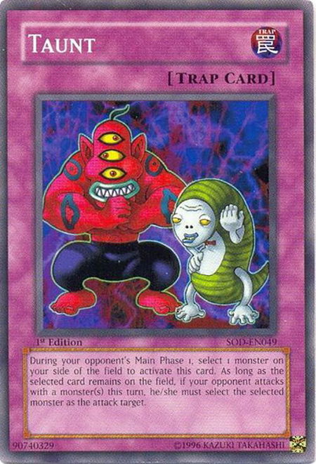 Taunt - Soul of the Duelist YuGiOh trading card