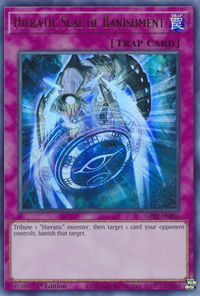 Hieratic Seal of Banishment - Ghosts From the Past (GFTP) #GFTP-EN056 - Ultra Rare YuGiOh Trading Card