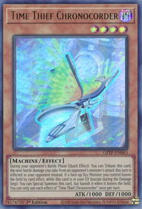 Time Thief Chronocorder - Ghosts From the Past (GFTP) #GFTP-EN063 - Ultra Rare YuGiOh Trading Card