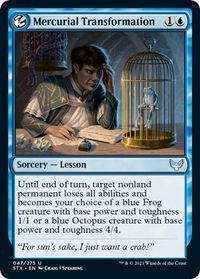 Mercurial Transformation - Strixhaven: School of Mages (STX) #47 - Uncommon Magic: The Gathering Trading Card