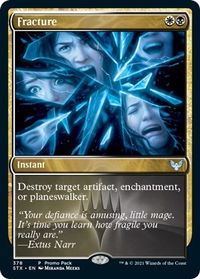 Fracture - Promo Pack: Strixhaven (PPSTX) #378 - Promo Magic: The Gathering Trading Card