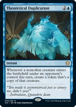 Theoretical Duplication - Commander 2021 Magic: The Gathering trading card