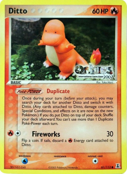 Ditto - 61/113 (Origins International Game Expo 2007) trading card from Nintendo Promos Ditto - 61/113 (Origins International Game Expo 2007) - Nintendo Promos Pokémon trading card
