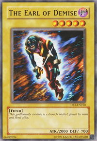 The Earl of Demise - Dark Beginning 1 (DB1) #DB1-EN250 - Common / Short Print YuGiOh Trading Card