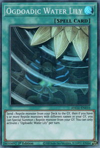 Ogdoadic Water Lily - Ancient Guardians (ANGU) #ANGU-EN010 - Super Rare YuGiOh Trading Card