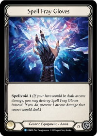 Spell Fray Gloves - Blitz Deck: Monarch - Chane (CHN) #CHN006 - Common Flesh and Blood Trading Card