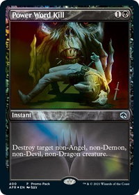 Power Word Kill - Promo Pack: Adventures in the Forgotten Realms (PPAFR) #400 - Promo Magic: The Gathering Trading Card