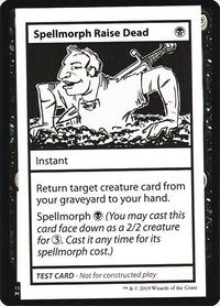 Spellmorph Raise Dead (No PW Symbol) - Mystery Booster: Convention Edition Exclusives (CMB1) #null - Special Magic: The Gathering Trading Card
