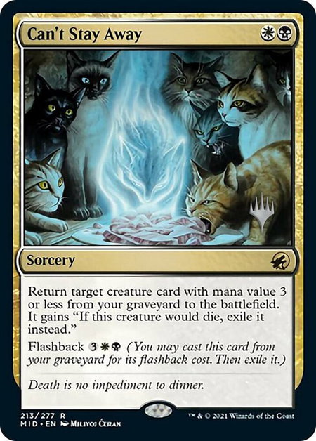 Can't Stay Away - Promo Pack: Innistrad: Midnight Hunt Magic: The Gathering trading card